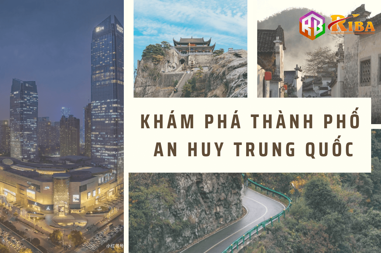 Khám phá thành phố An Huy Trung Quốc