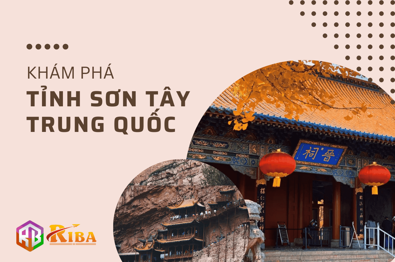 Khám phá Tỉnh Sơn Tây Trung Quốc