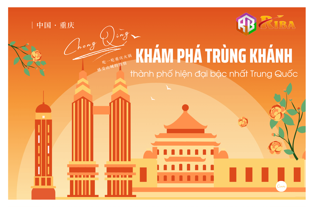 Khám phá Trùng Khánh thành phố hiện đại bậc nhất Trung Quốc