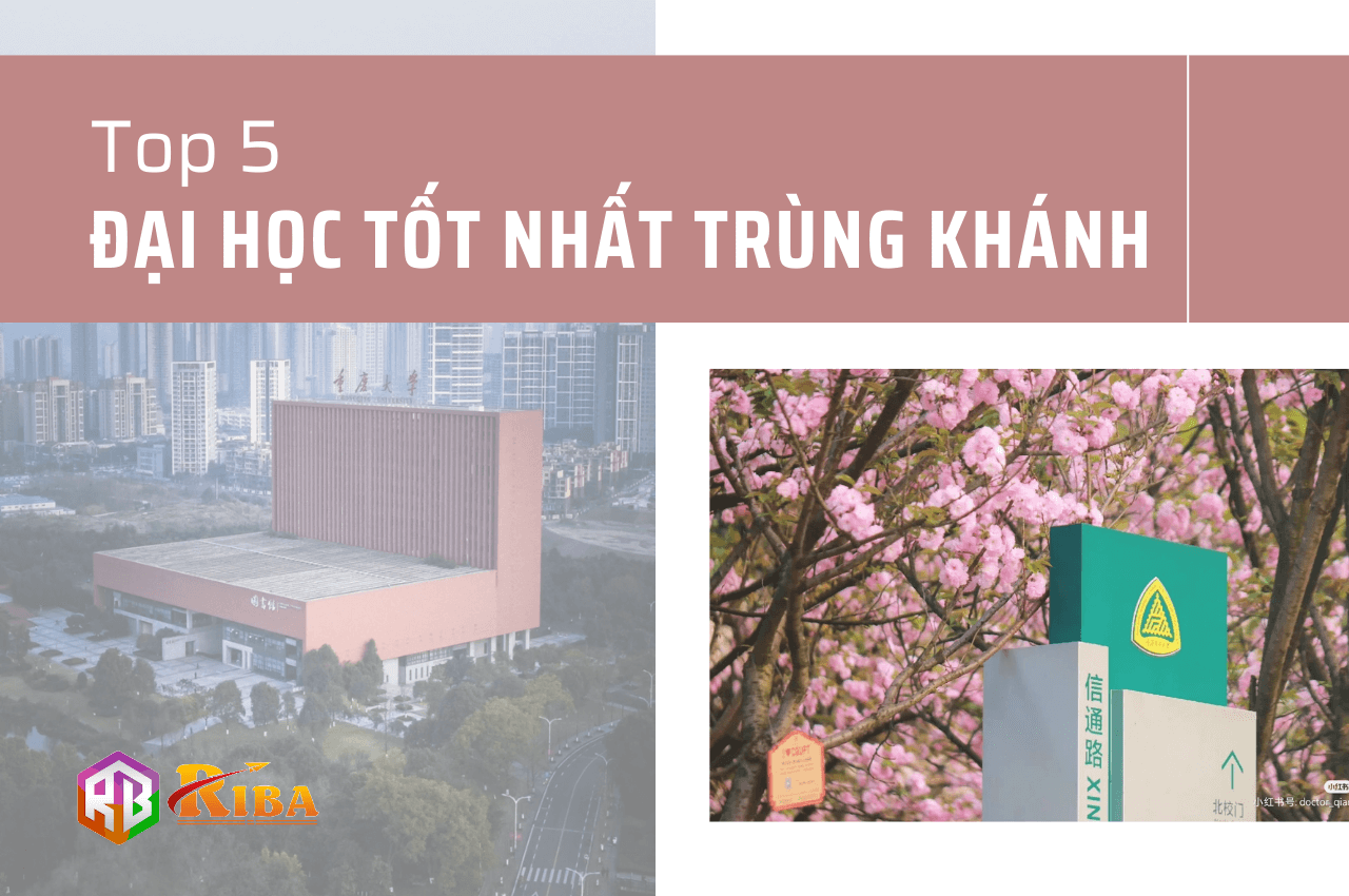 Top 5 trường đại học tốt nhất Trùng Khánh