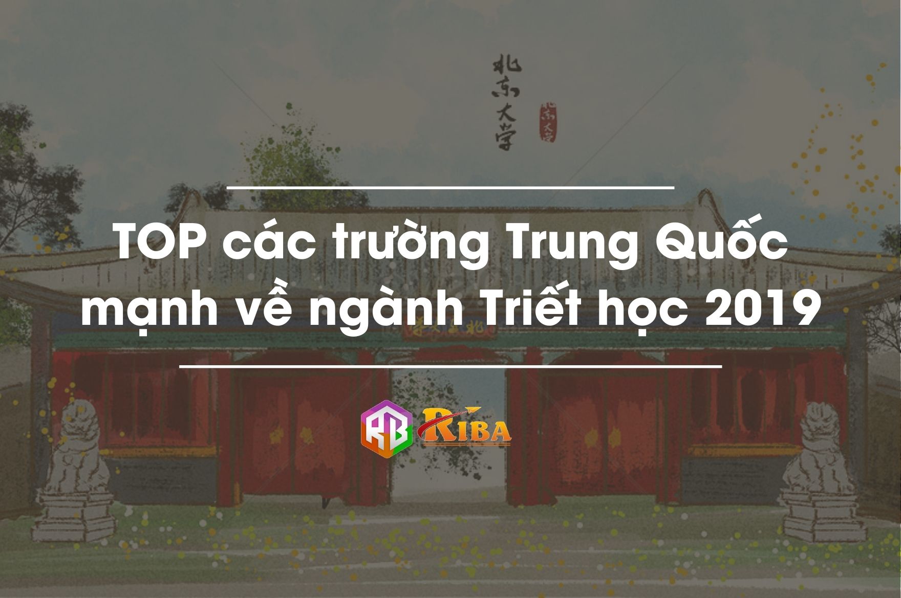 top-cac-truong-trung-quoc-manh-ve-nganh-triet-hoc-2019