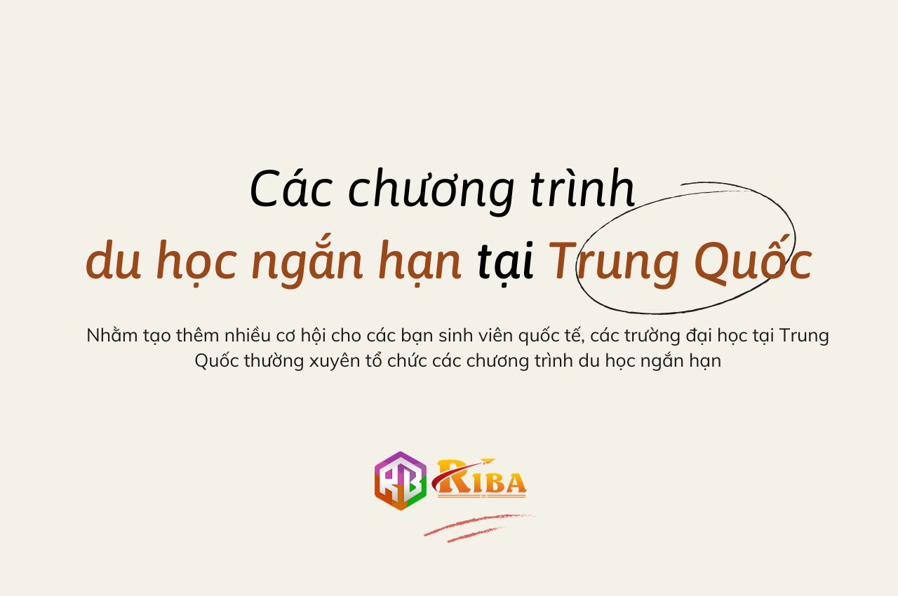 Tổng hợp các chương trình du học ngắn hạn tại Trung Quốc