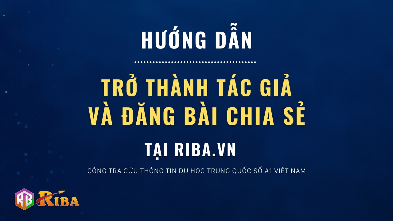 Hướng dẫn trở thành tác giả và đăng bài tại Riba.vn