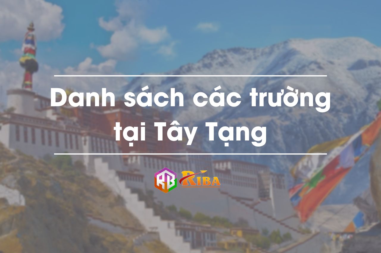 Danh sách các trường tại Tây Tạng