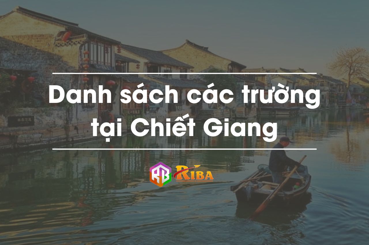 Danh sách các trường tại Chiết Giang