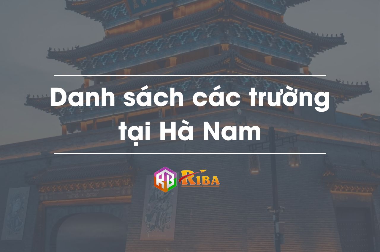 Danh sách các trường tại Hà Nam