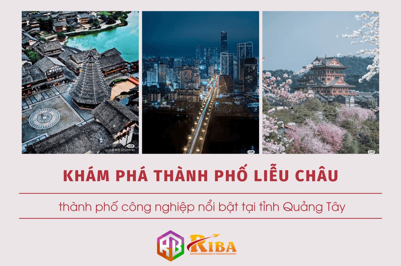 Liễu Châu – thành phố công nghiệp nổi bật tại tỉnh Quảng Tây